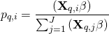 \[\mathbittextbf{p}_{q,i}=\frac{\expfuncapply(\textbf{X}_{q,i}\mathbit{\beta})}{\sum_{j=1}^{J}{\expfuncapply(\textbf{X}_{q,j}\mathbit{\beta})}}\]