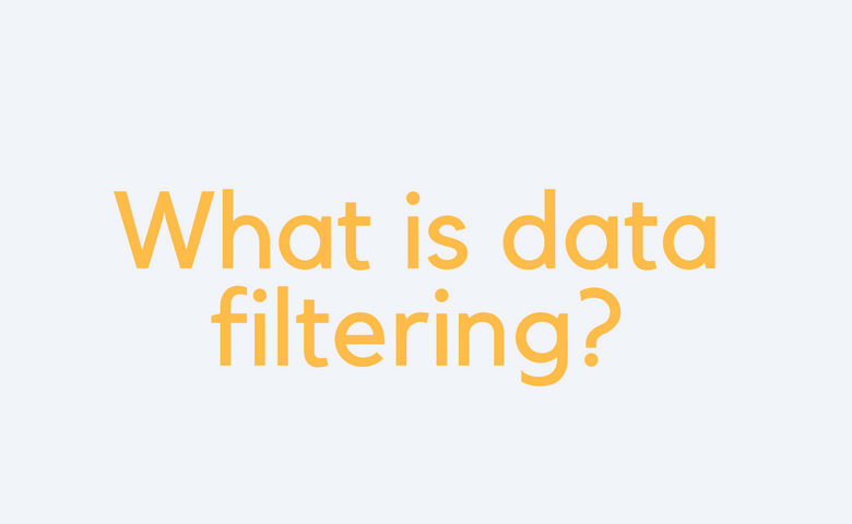 What is data filtering