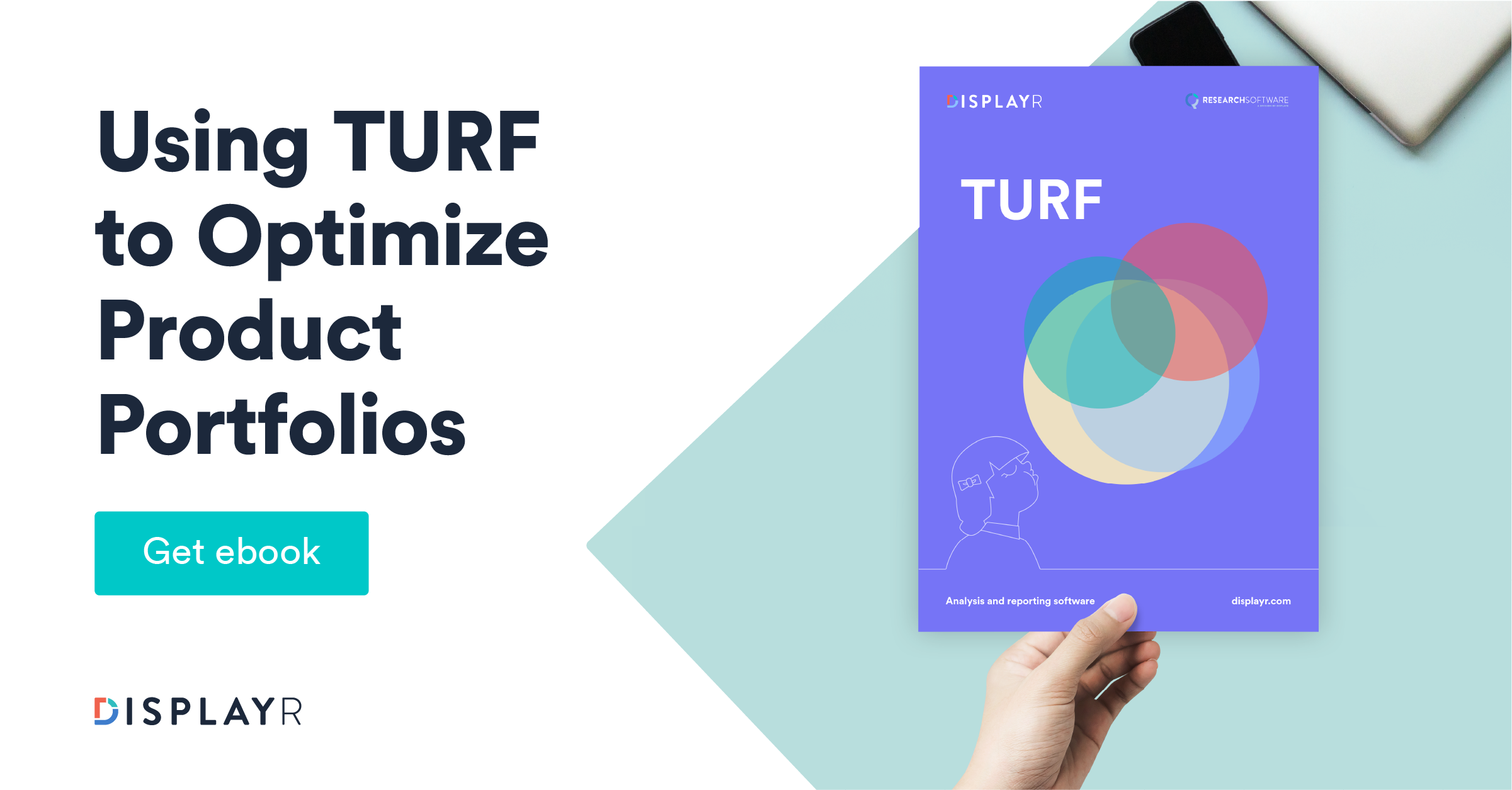 Using TURF (Total Unduplicated Reach and Frequency) to Optimize Product