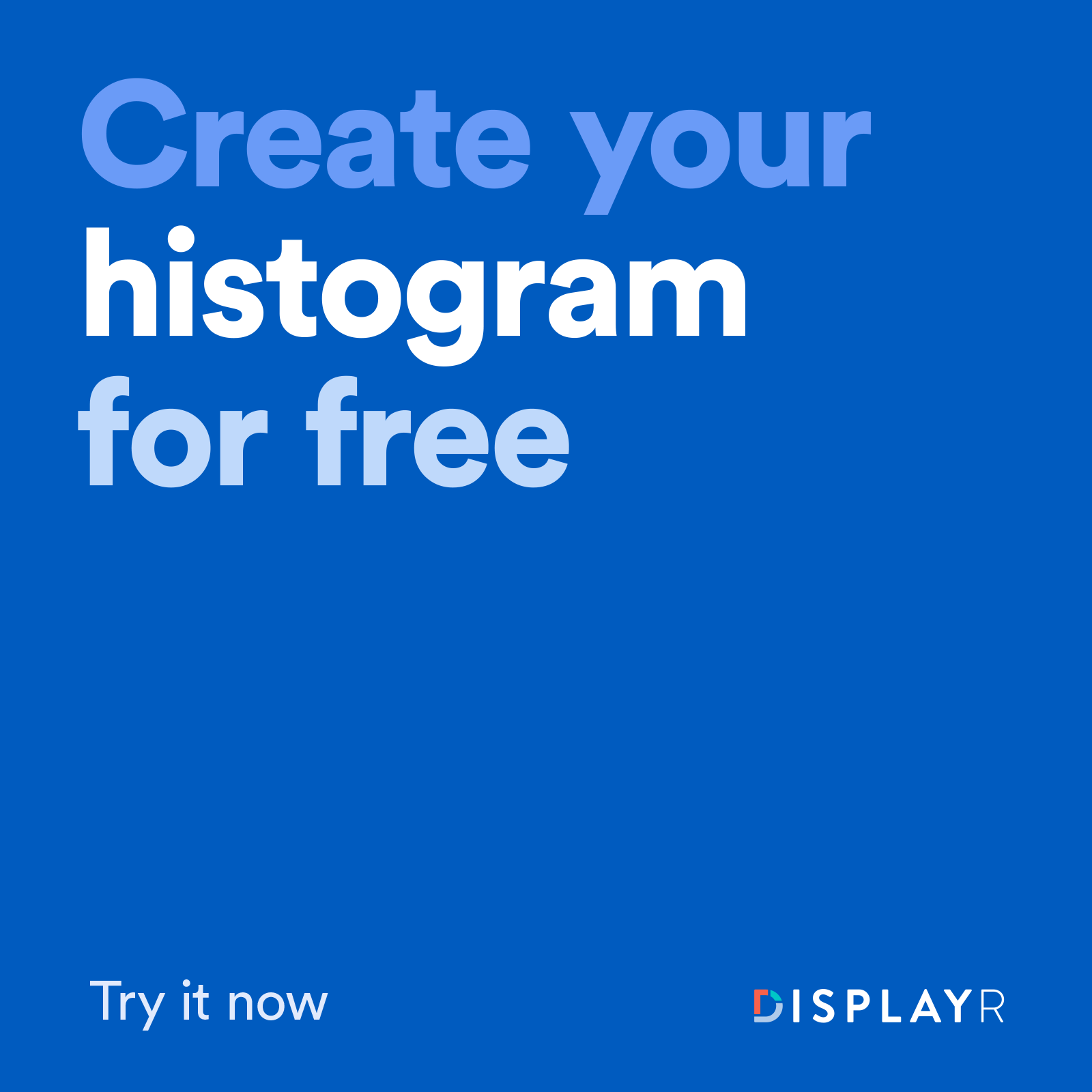 Free Histogram Maker - Create a Histogram Online - Displayr