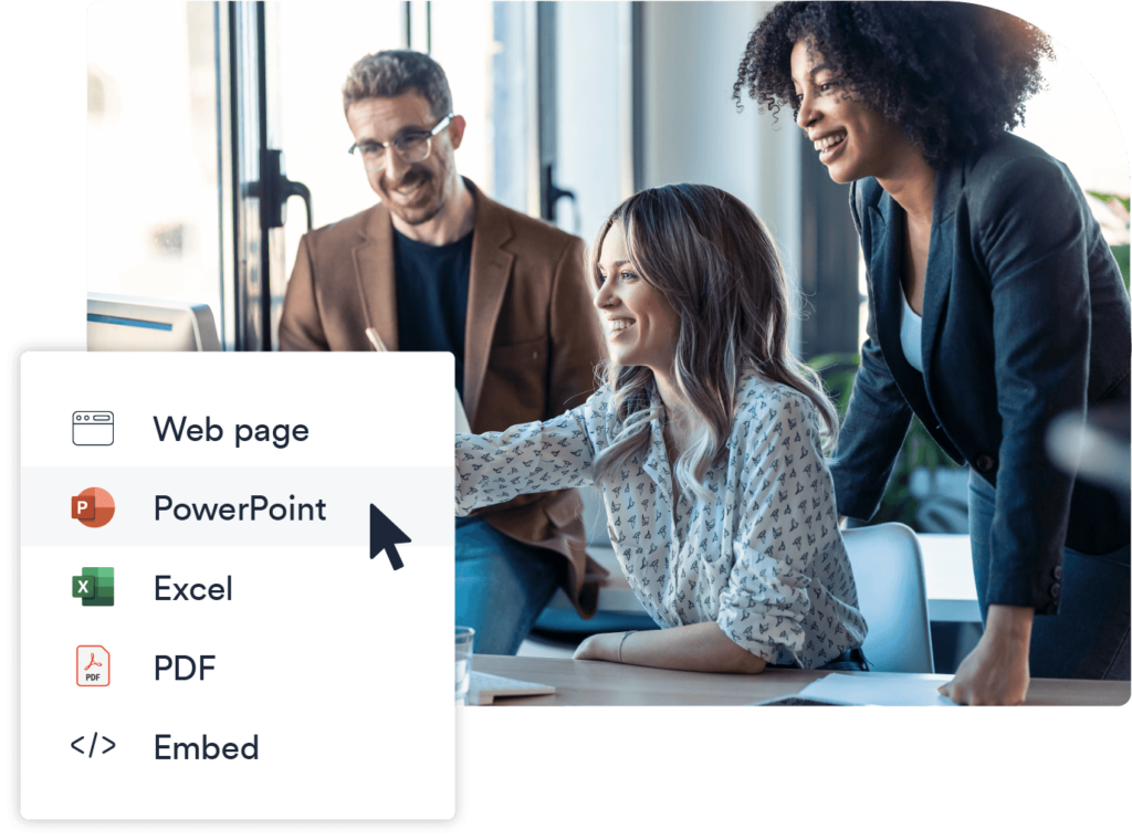 Easily publish, embed, or export to PowerPoint