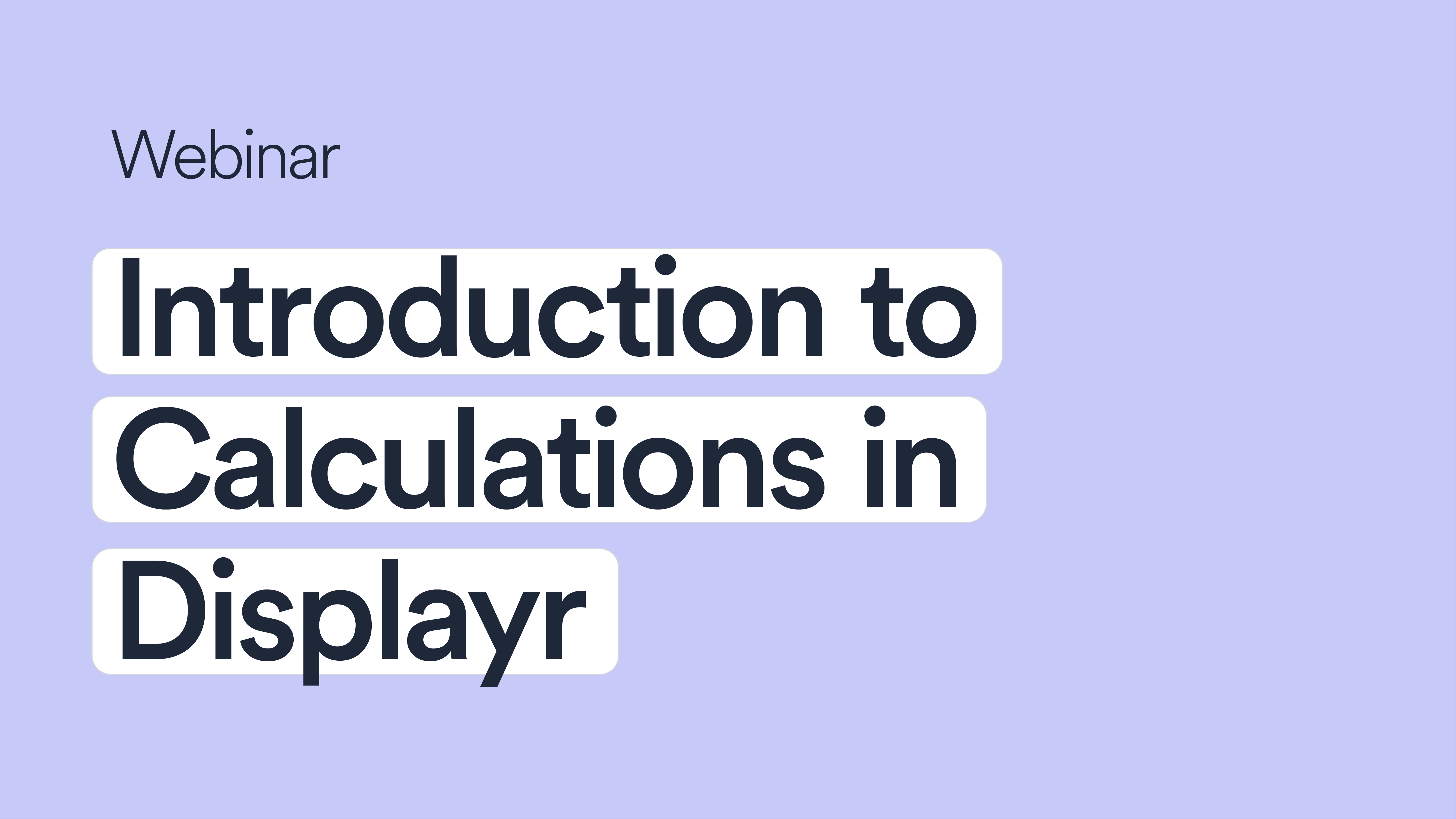 Introduction To Calculations In Displayr and A Preview Of The 