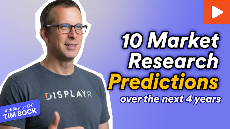 10 Market Research Predictions
