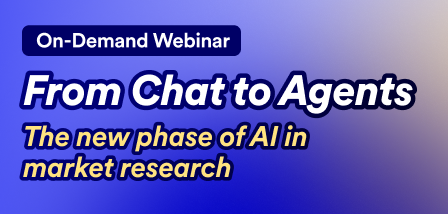 UPCOMING WEBINAR From Chat to Agents: The New Phase of AI in Market Research