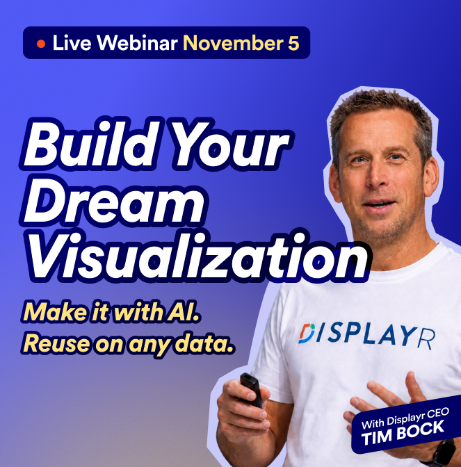 Build your dream visualization - Webinar
